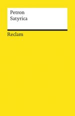 Satyrica Cover des Buches Satyrica (ISBN: 9783150195536)