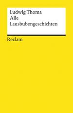 Alle Lausbubengeschichten Cover des Buches Alle Lausbubengeschichten (ISBN: 9783150196854)