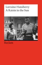 A Raisin in the Sun Cover des Buches A Raisin in the Sun (ISBN: 9783150198407)