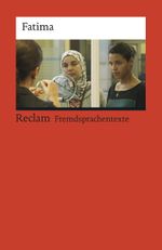 Fatima. Un film de Philippe Faucon Cover des Buches Fatima. Un film de Philippe Faucon (ISBN: 9783150199275)