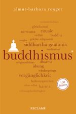 Buddhismus. 100 Seiten Cover des Buches Buddhismus. 100 Seiten (ISBN: 9783150204382)