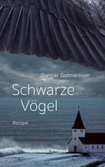 Schwarze Vögel Cover des Buches Schwarze Vögel (ISBN: 9783150205495)