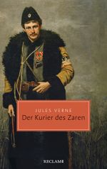 Der Kurier des Zaren Cover des Buches Der Kurier des Zaren (ISBN: 9783150206164)