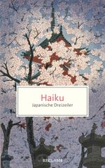 Haiku Cover des Buches Haiku (ISBN: 9783150207215)