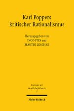 Karl Poppers kritischer Rationalismus (Konzepte der Gesellschaftstheorie, Band 5) Cover des Buches Karl Poppers kritischer Rationalismus (Konzepte der Gesellschaftstheorie, Band 5) (ISBN: 9783161472114)