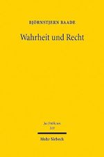 Wahrheit und Recht: Störung und Schutz regulatorischer, asylrechtlicher und medialer Wahrheitsfindung (Jus Publicum, Band 319) Cover des Buches Wahrheit und Recht: Störung und Schutz regulatorischer, asylrechtlicher und medialer Wahrheitsfindung (Jus Publicum, Band 319) (ISBN: 9783161621178)