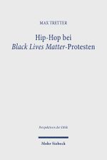Hip-Hop bei Black Lives Matter-Protesten Cover des Buches Hip-Hop bei Black Lives Matter-Protesten (ISBN: 9783161643644)