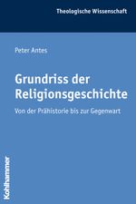 Grundriss der Religionsgeschichte Cover des Buches Grundriss der Religionsgeschichte (ISBN: 9783170169654)