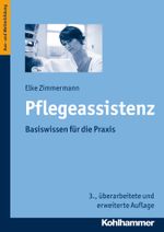 Pflegeassistenz Cover des Buches Pflegeassistenz (ISBN: 9783170226067)