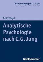 Analytische Psychologie nach C. G. Jung (Psychotherapie kompakt) Cover des Buches Analytische Psychologie nach C. G. Jung (Psychotherapie kompakt) (ISBN: 9783170286788)