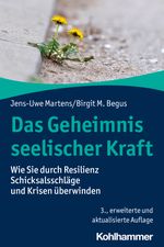 Das Geheimnis seelischer Kraft Cover des Buches Das Geheimnis seelischer Kraft (ISBN: 9783170423473)