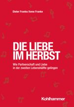 Die Liebe im Herbst Cover des Buches Die Liebe im Herbst (ISBN: 9783170423688)