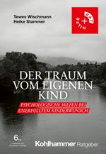 Der Traum vom eigenen Kind Cover des Buches Der Traum vom eigenen Kind (ISBN: 9783170441323)