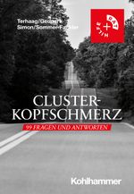 Clusterkopfschmerz: 99 Fragen und Antworten Cover des Buches Clusterkopfschmerz: 99 Fragen und Antworten (ISBN: 9783170443310)