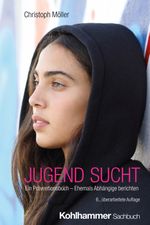 JUGEND SUCHT Cover des Buches JUGEND SUCHT (ISBN: 9783170447370)