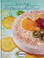 Hochsaison für Philadelphia-Torte Cover des Buches Hochsaison für Philadelphia-Torte (ISBN: 9783183422036)