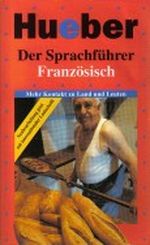 Der Sprachführer - Französisch Cover des Buches Der Sprachführer - Französisch (ISBN: 9783190032600)