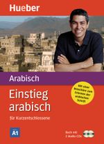 Einstieg arabisch Cover des Buches Einstieg arabisch (ISBN: 9783190052905)