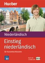 Einstieg niederländisch: für Kurzentschlossene / Paket: Buch + 2 Audio-CDs Cover des Buches Einstieg niederländisch: für Kurzentschlossene / Paket: Buch + 2 Audio-CDs (ISBN: 9783190074976)