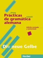 Lehr- und Übungsbuch der Deutschen Grammatik - Neubearbeitung / Lehr- und Übungsbuch der deutschen Grammatik – Neubearbeitung Cover des Buches Lehr- und Übungsbuch der Deutschen Grammatik - Neubearbeitung / Lehr- und Übungsbuch der deutschen Grammatik – Neubearbeitung (ISBN: 9783190772551)
