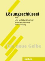 Lehr- und Übungsbuch der Deutschen Grammatik - Neubearbeitung / Lehr- und Übungsbuch der deutschen Grammatik – Neubearbeitung Cover des Buches Lehr- und Übungsbuch der Deutschen Grammatik - Neubearbeitung / Lehr- und Übungsbuch der deutschen Grammatik – Neubearbeitung (ISBN: 9783191072551)