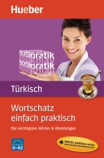 Wortschatz einfach praktisch – Türkisch Cover des Buches Wortschatz einfach praktisch – Türkisch (ISBN: 9783192096143)