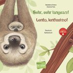 Sehr, sehr langsam! (Deutsch-Italienisch) Cover des Buches Sehr, sehr langsam! (Deutsch-Italienisch) (ISBN: 9783197396200)