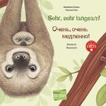Sehr, sehr langsam! (Deutsch-Russisch) Cover des Buches Sehr, sehr langsam! (Deutsch-Russisch) (ISBN: 9783197696201)