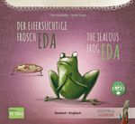 Der eifersüchtige Frosch Eda (Deutsch-Englisch) Cover des Buches Der eifersüchtige Frosch Eda (Deutsch-Englisch) (ISBN: 9783198796023)