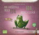 Der eifersüchtige Frosch Eda (Deutsch-Rumänisch) Cover des Buches Der eifersüchtige Frosch Eda (Deutsch-Rumänisch) (ISBN: 9783199396024)