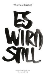 Es wird still Cover des Buches Es wird still (ISBN: 9783200048454)