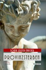 Provinzsterben Cover des Buches Provinzsterben (ISBN: 9783200052079)