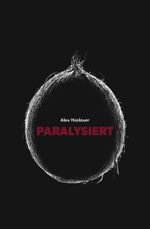 Paralysiert Cover des Buches Paralysiert (ISBN: 9783200069527)