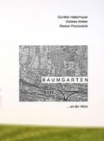 Baumgarten an der Wien Cover des Buches Baumgarten an der Wien (ISBN: 9783200073807)