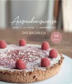 Ausnahmsweise - Das Backbuch Cover des Buches Ausnahmsweise - Das Backbuch (ISBN: 9783200076099)
