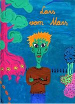 Lars vom Mars Cover des Buches Lars vom Mars (ISBN: 9783200095496)