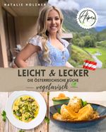 Leicht & Lecker - Die österreichische Küche vegetarisch Cover des Buches Leicht & Lecker - Die österreichische Küche vegetarisch (ISBN: 9783200098909)