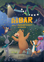 Als der Bär seine EINZIGARTIGKEIT entdeckte Cover des Buches Als der Bär seine EINZIGARTIGKEIT entdeckte (ISBN: 9783200099555)