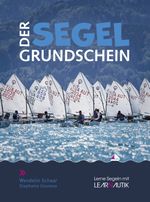 Der Segelgrundschein Cover des Buches Der Segelgrundschein (ISBN: 9783200102606)
