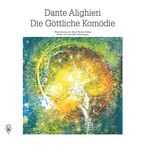 Dante Alighieri – Die Göttliche Komödie Cover des Buches Dante Alighieri – Die Göttliche Komödie (ISBN: 9783201019941)