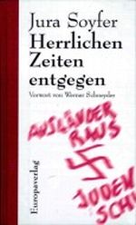 Herrlichen Zeiten entgegen Cover des Buches Herrlichen Zeiten entgegen (ISBN: 9783203787503)