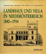 Landhaus und Villa in Niederösterreich Cover des Buches Landhaus und Villa in Niederösterreich (ISBN: 9783205071914)