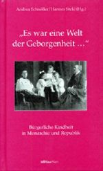 Es war eine Welt der Geborgenheit... Cover des Buches Es war eine Welt der Geborgenheit... (ISBN: 9783205990581)