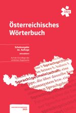 Österreichisches Wörterbuch. Schulausgabe (44. Auflage, aktualisiert) Cover des Buches Österreichisches Wörterbuch. Schulausgabe (44. Auflage, aktualisiert) (ISBN: 9783209136855)