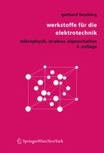 Werkstoffe Fur Die Elektrotechnik Cover des Buches Werkstoffe Fur Die Elektrotechnik (ISBN: 9783211221334)