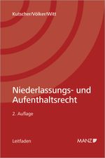Niederlassungs- und Aufenthaltsrecht Cover des Buches Niederlassungs- und Aufenthaltsrecht (ISBN: 9783214003944)
