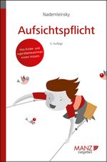 Aufsichtspflicht Cover des Buches Aufsichtspflicht (ISBN: 9783214263218)