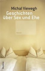 Geschichten über Sex und Ehe Cover des Buches Geschichten über Sex und Ehe (ISBN: 9783216305374)