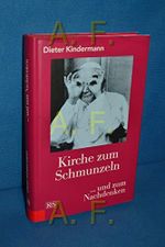 Kirche zum Schmunzeln: ... und zum Nachdenken Cover des Buches Kirche zum Schmunzeln: ... und zum Nachdenken (ISBN: 9783218007740)