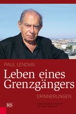 Leben eines Grenzgängers Cover des Buches Leben eines Grenzgängers (ISBN: 9783218008648)
